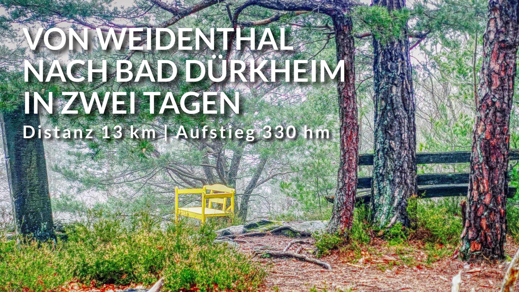 Von Weidenthal Nach Bad Dürkheim In Zwei Tagen | Wandern In Der Pfalz ...